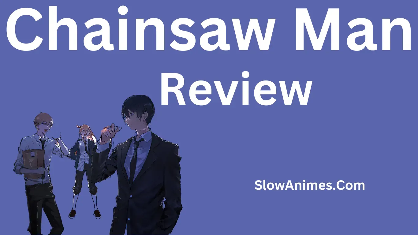 Chainsaw Man. review